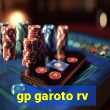 gp garoto rv